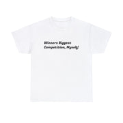 Winners Biggest Competition Unisex T-Shirt