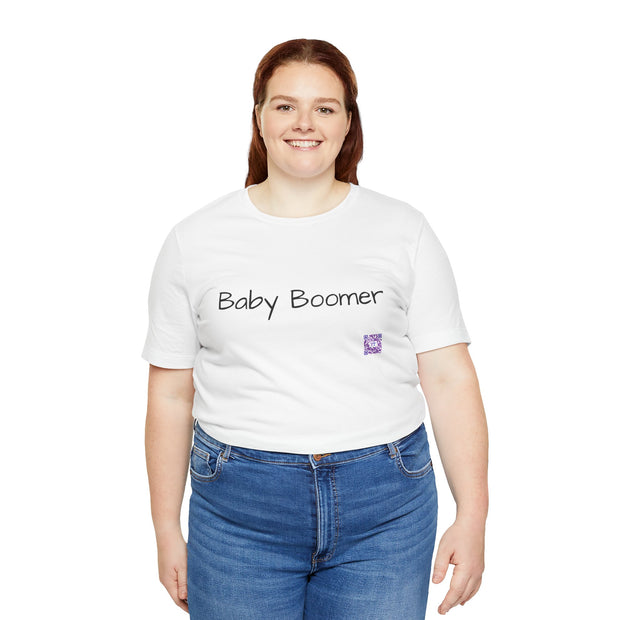 Baby Boomer T-Shirt, Funny Baby Boomer Tee, Humorous Graphic T-Shirt, Trendy Baby Boomer Shirt, Cool Printed Boomer Top