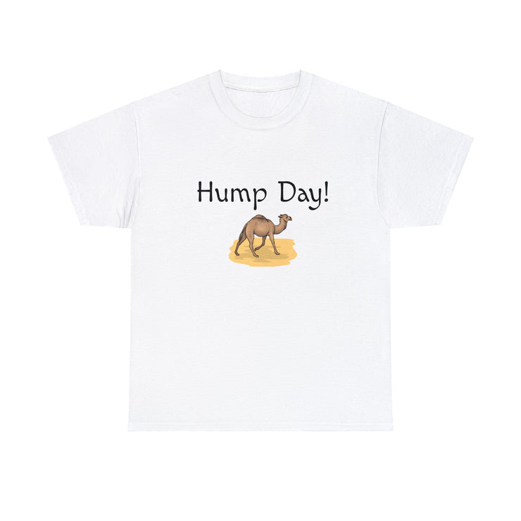 Hump Day Unisex T-Shirt