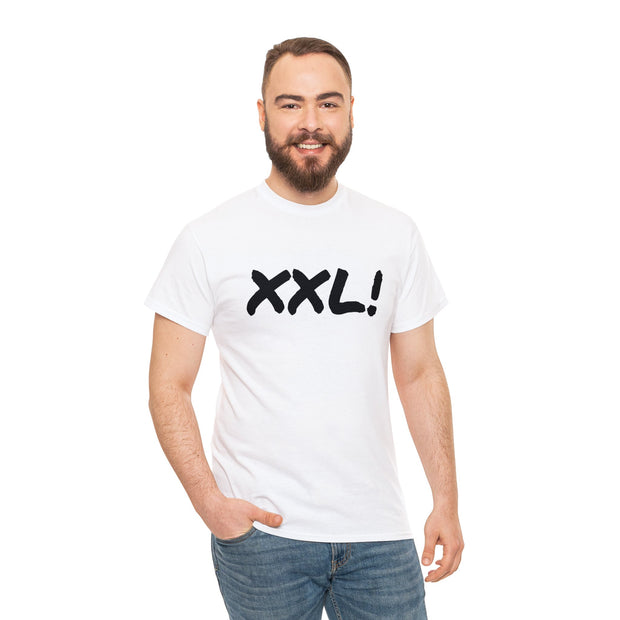 XXL! Unisex T-Shirt