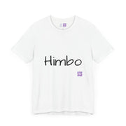 Fun Himbo Graphic Shirt, Trendy T-Shirt, Cute Himbo Tee, Funny Himbo Top, Cool Casual Wear, Unique Graphic Tee, Statement Casual Shirt