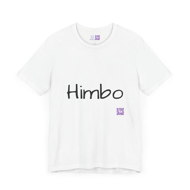 Fun Himbo Graphic Shirt, Trendy T-Shirt, Cute Himbo Tee, Funny Himbo Top, Cool Casual Wear, Unique Graphic Tee, Statement Casual Shirt