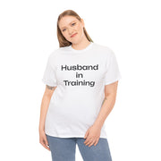 Husband in Training Unisex T-Shirt