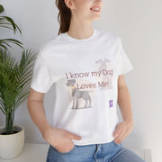 I know my dog loves me shirt, cute dog lovers t-shirt, funny dog meme tee, pet owner graphic top, dog lover present