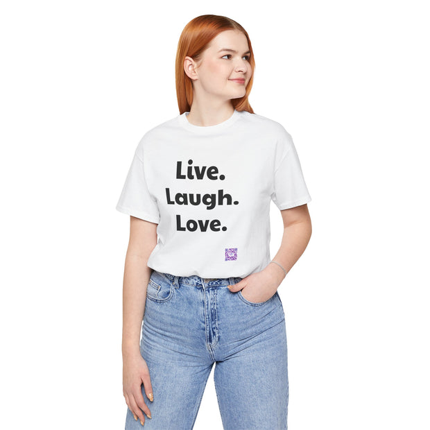 Live Laugh Love T-Shirt Inspirational Quote Shirt Positive Vibes Tee Motivational Shirt Fun Casual Wear Trendy Top