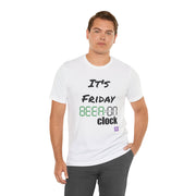 It's Friday Beer O Clock Funny Drinking T-Shirt, Weekend Party Tee, Present for Beer Lovers