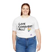 Love Conquers All T-Shirt LGBTQ Pride Tee Inspirational Rainbow Heart Shirt Graphic Print Equality Outfit