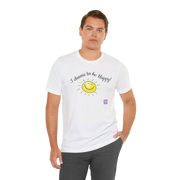 I Choose to be Happy T-Shirt, Inspirational Smiley Face Tee, Positive Vibes Shirt, Motivational Graphic Tee, Uplifting Message Top