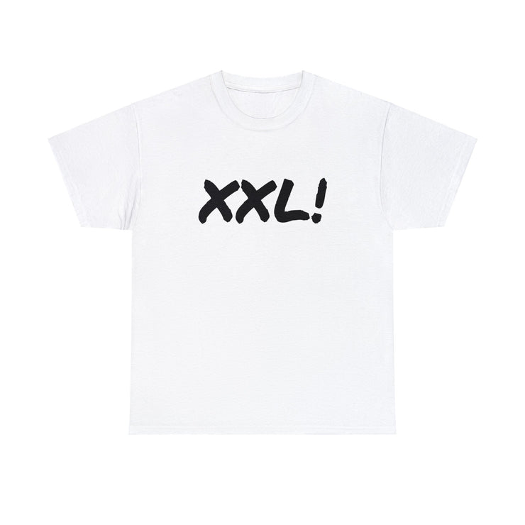 XXL! Unisex T-Shirt