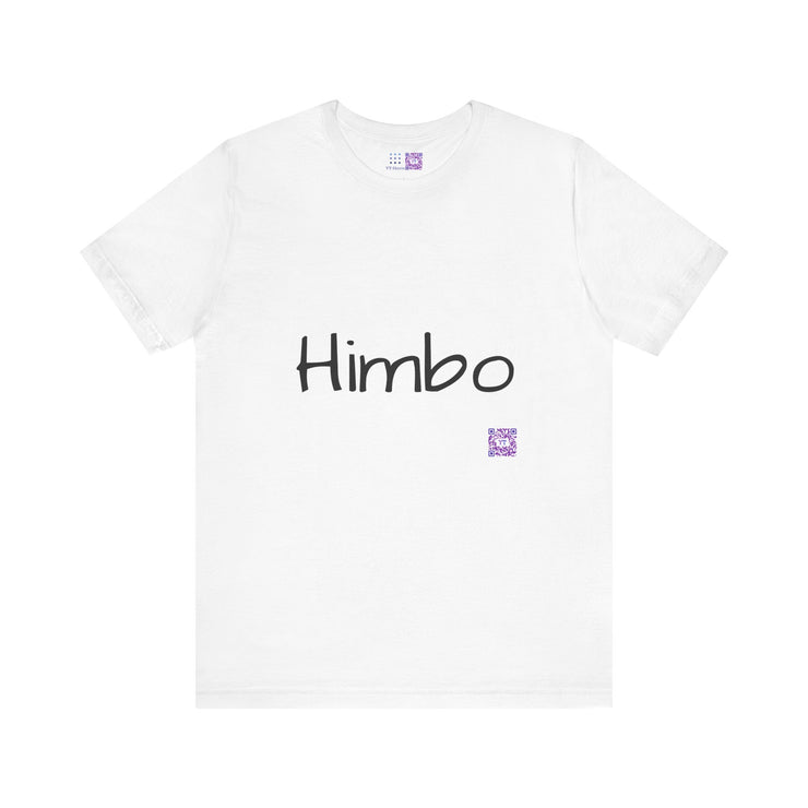 Fun Himbo Graphic Shirt, Trendy T-Shirt, Cute Himbo Tee, Funny Himbo Top, Cool Casual Wear, Unique Graphic Tee, Statement Casual Shirt