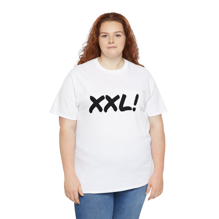 XXL! Unisex T-Shirt