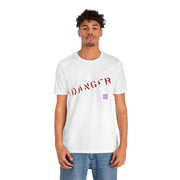 Danger T-Shirt, Unisex Danger Tee, Warning Graphic Shirt, Distressed Style Danger Top