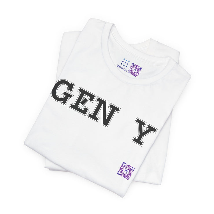 Gen Y T-Shirt Trendy Graphic Tee Fun GenY Print Shirt Casual Everyday Wear Unique Stylish Gift for Millennials Cool Apparel