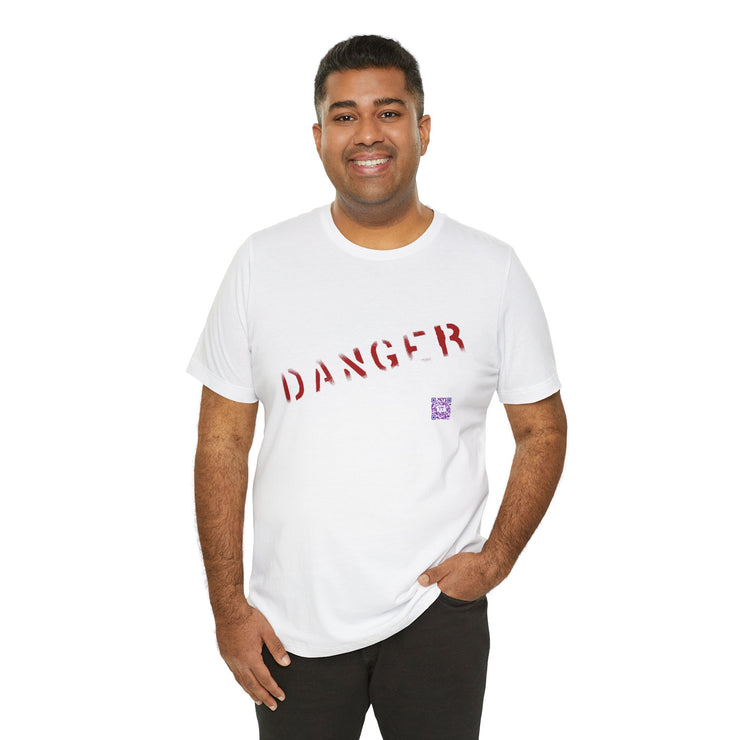 Danger T-Shirt, Unisex Danger Tee, Warning Graphic Shirt, Distressed Style Danger Top