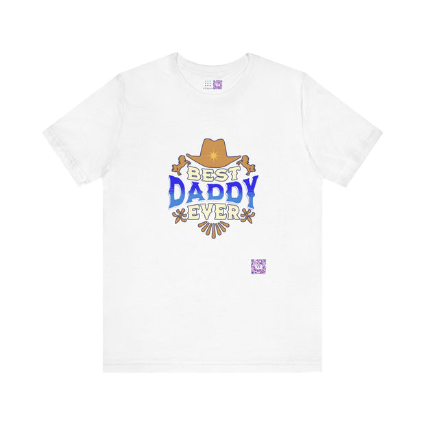 Best Daddy Ever Cowboy Hat Father's Day T-Shirt Gift for Dad Fun Western Dad Shirt Horse Lover Present for Daddy Printed Tee