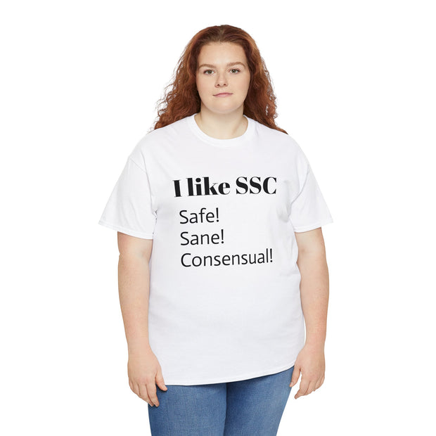 I like SSC Safe Sane Consensual Unisex T-Shirt