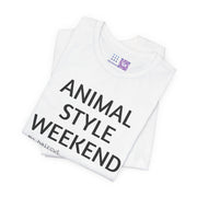 Funny Novelty T-Shirt, Animal Style Weekend Shirt, Weekend Mode Tee, Funny Weekend Quote T-Shirt, Casual Weekend Shirt