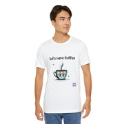 Let's Have Coffee Graphic Tee, Cute Coffee Cup Illustration T-Shirt, Fun Coffee Lover Shirt, Cozy Morning Apparel