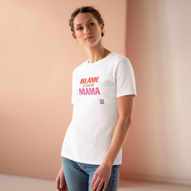 Funny Blame It On My Mama T-Shirt, Humorous Mother's Day Shirt, Sarcastic Mom Tee, Mother's Present, Mama's Fault Tee