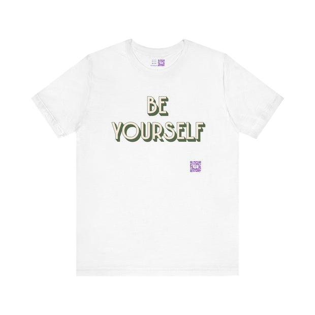 Be Yourself Inspirational Quote T-Shirt, Motivational Graphic Tee, Positive Message Shirt, Unisex Casual Wear, Trendy Graphic Apparel