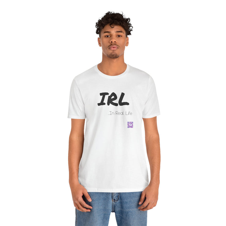 Funny IRL In Real Life T-Shirt, Present for Gamers, Trendy Casual Wear, Unisex Graphic Tee