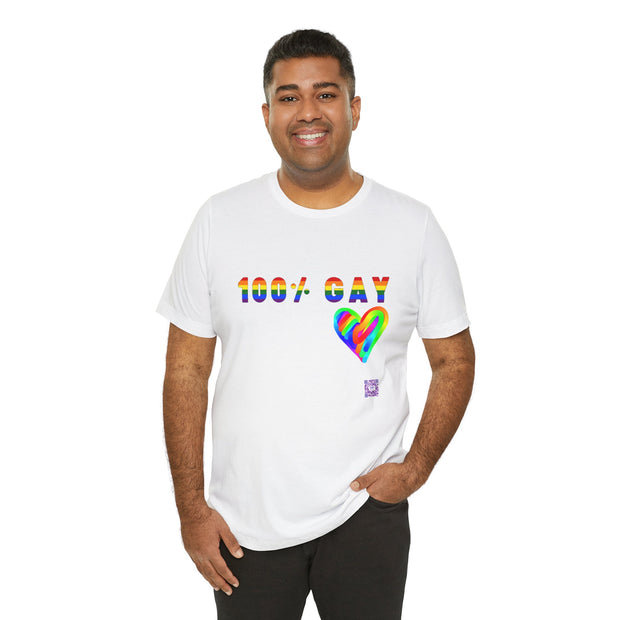 100 Percent Gay T Shirt Rainbow Heart LGBTQ Pride Shirt Gay Pride Tee Colorful Pride Design Queer Pride Present Unisex Top