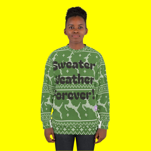 Unisex Sweatshirt with 'Sweater Weather Forever' Reindeer Design