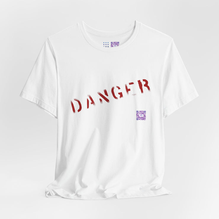 Danger T-Shirt, Unisex Danger Tee, Warning Graphic Shirt, Distressed Style Danger Top