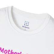 Mother's Everyday Unisex Softstyle T-Shirt