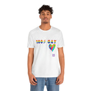 100 Percent Gay T Shirt Rainbow Heart LGBTQ Pride Shirt Gay Pride Tee Colorful Pride Design Queer Pride Present Unisex Top