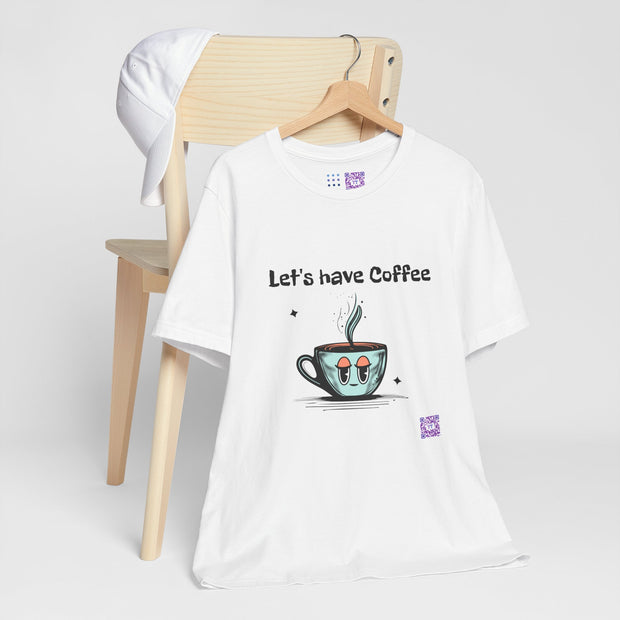 Let's Have Coffee Graphic Tee, Cute Coffee Cup Illustration T-Shirt, Fun Coffee Lover Shirt, Cozy Morning Apparel