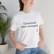 Consensual Non-monogamy T-Shirt, Funny Relationship Shirt, Polyamorous Pride Tee, Unique Statement Top, Present for Partner