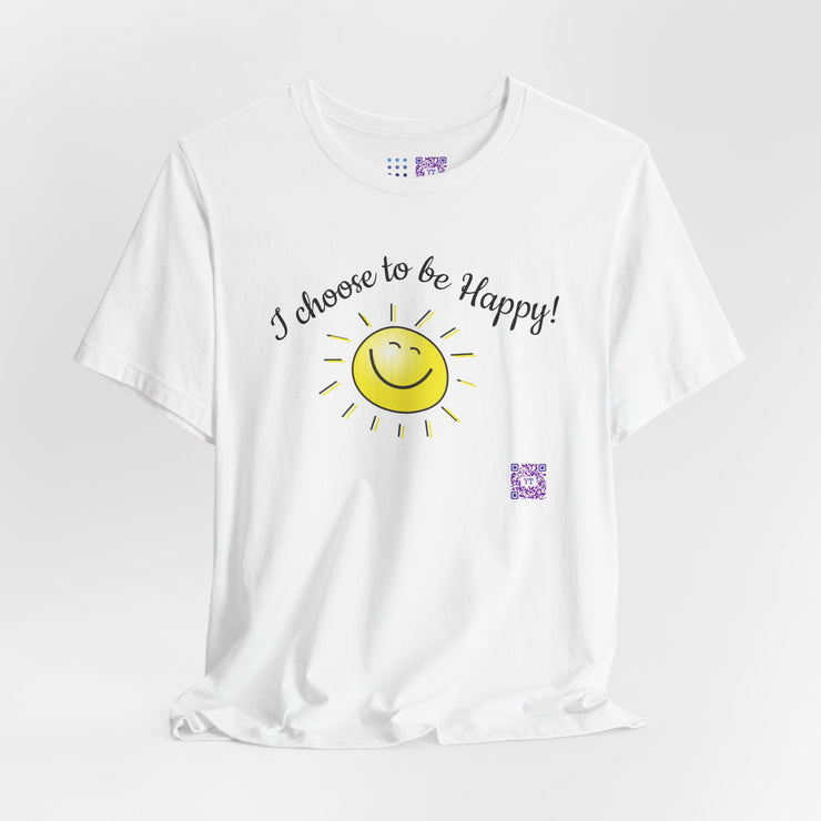 I Choose to be Happy T-Shirt, Inspirational Smiley Face Tee, Positive Vibes Shirt, Motivational Graphic Tee, Uplifting Message Top