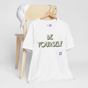 Be Yourself Inspirational Quote T-Shirt, Motivational Graphic Tee, Positive Message Shirt, Unisex Casual Wear, Trendy Graphic Apparel