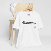 Funny Tee with Cool Mmmm... Design Shirt