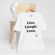 Live Laugh Love T-Shirt Inspirational Quote Shirt Positive Vibes Tee Motivational Shirt Fun Casual Wear Trendy Top