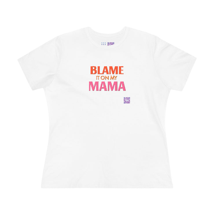 Funny Blame It On My Mama T-Shirt, Humorous Mother's Day Shirt, Sarcastic Mom Tee, Mother's Present, Mama's Fault Tee