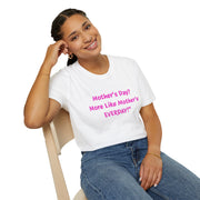 Mother's Everyday Unisex Softstyle T-Shirt