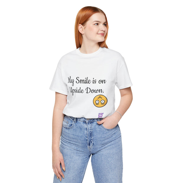 My Smile is on Upside Down Funny Tee, Cute Emoji Face Graphic Shirt, Humorous Statement T-Shirt