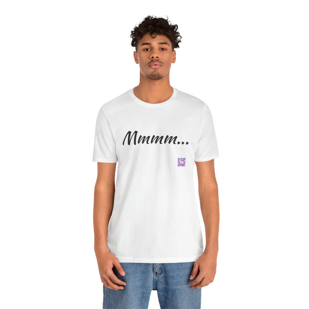 Funny Tee with Cool Mmmm... Design Shirt