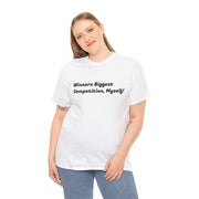 Winners Biggest Competition Unisex T-Shirt