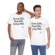 I Love Life T-Shirt, Motivational Tee, Positive Vibes Shirt, Inspirational Quote Top, Feel Good Apparel, Uplifting Message Tee