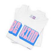 Be Kind T Shirt Unisex Graphic Tee Positive Message Cute Typography Trendy Present for Friends