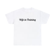 Wife in Training Unisex T-Shirt