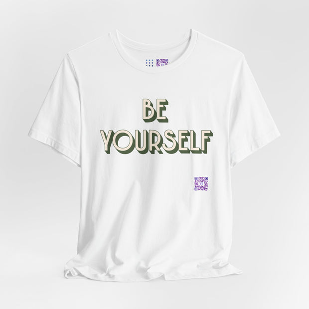 Be Yourself Inspirational Quote T-Shirt, Motivational Graphic Tee, Positive Message Shirt, Unisex Casual Wear, Trendy Graphic Apparel