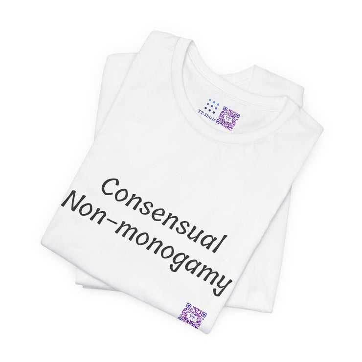 Consensual Non-monogamy T-Shirt, Funny Relationship Shirt, Polyamorous Pride Tee, Unique Statement Top, Present for Partner