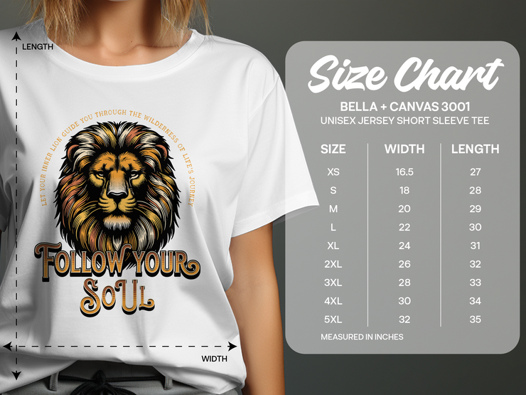 Follow Your Soul Lion T-Shirt, Motivational Quote Graphic Tee, Inspirational Animal Print, Empower Your Spirit, Unisex Casual Shirt