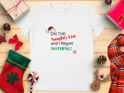 Funny Christmas Shirt, Naughty List Youth Shirt, I Regret Nothing Shirt, Santa Hat Shirt, Holiday Humor Tee, Christmas Party Shirt