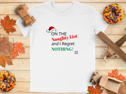 Funny Christmas Shirt, Naughty List Youth Shirt, I Regret Nothing Shirt, Santa Hat Shirt, Holiday Humor Tee, Christmas Party Shirt