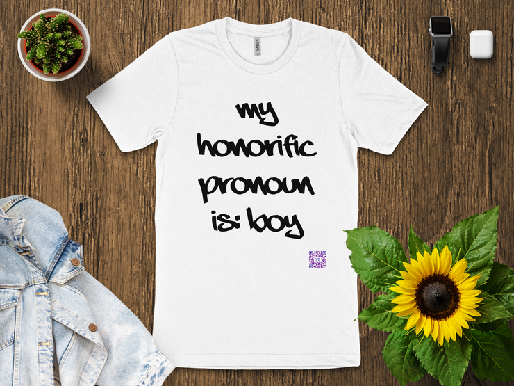 Funny Honorific Pronoun Shirt, Boy Pronoun T-Shirt, Gender Identity Tee, LGBTQ+ Pride Shirt, Humorous Pronoun Tee, Inclusive T-Shirt